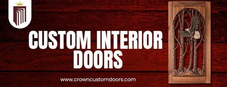 Custom Interior Doors