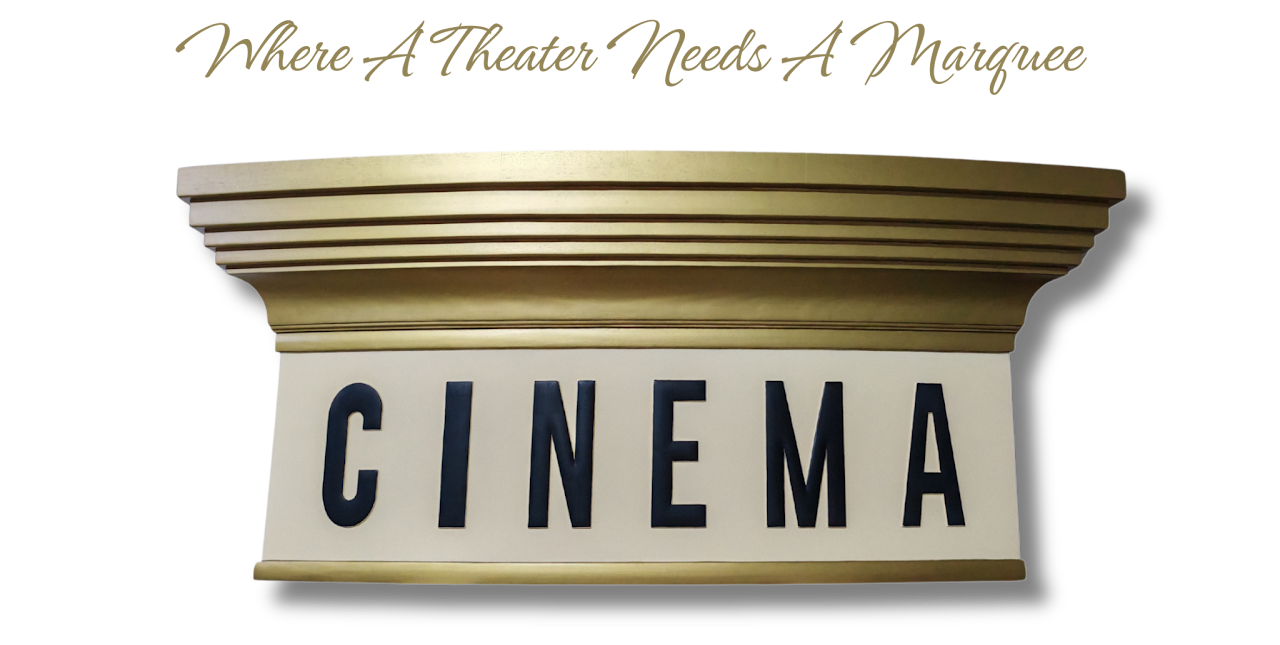 Where A Theater Needs A Marquee