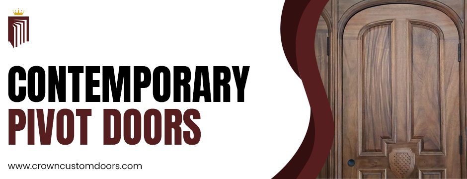 Contemporary pivot doors