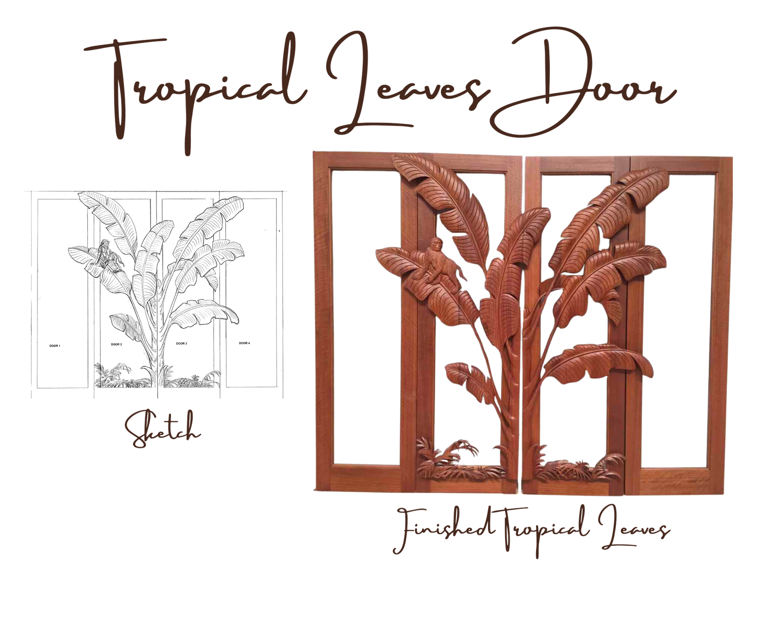Crown Custom Doors design workflow image showing architectural sketch alongside finished solid wood hand-carved tropical banana leaves and monkey entry door system.