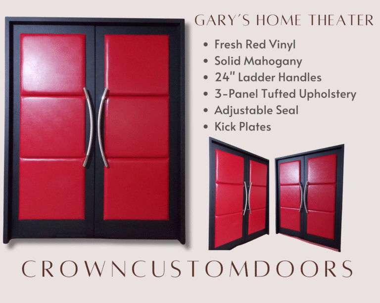Custom acoustic home theater double doors graphic showing fresh red vinyl 3-panel upholstery, solid mahogany frame, 24-inch ladder handles, adjustable seal, and kick plates by CROWNCUSTOMDOORS.